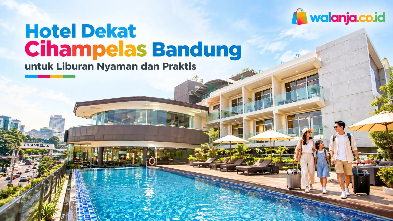 Hotel dekat Cihampelas Bandung untuk liburan nyaman