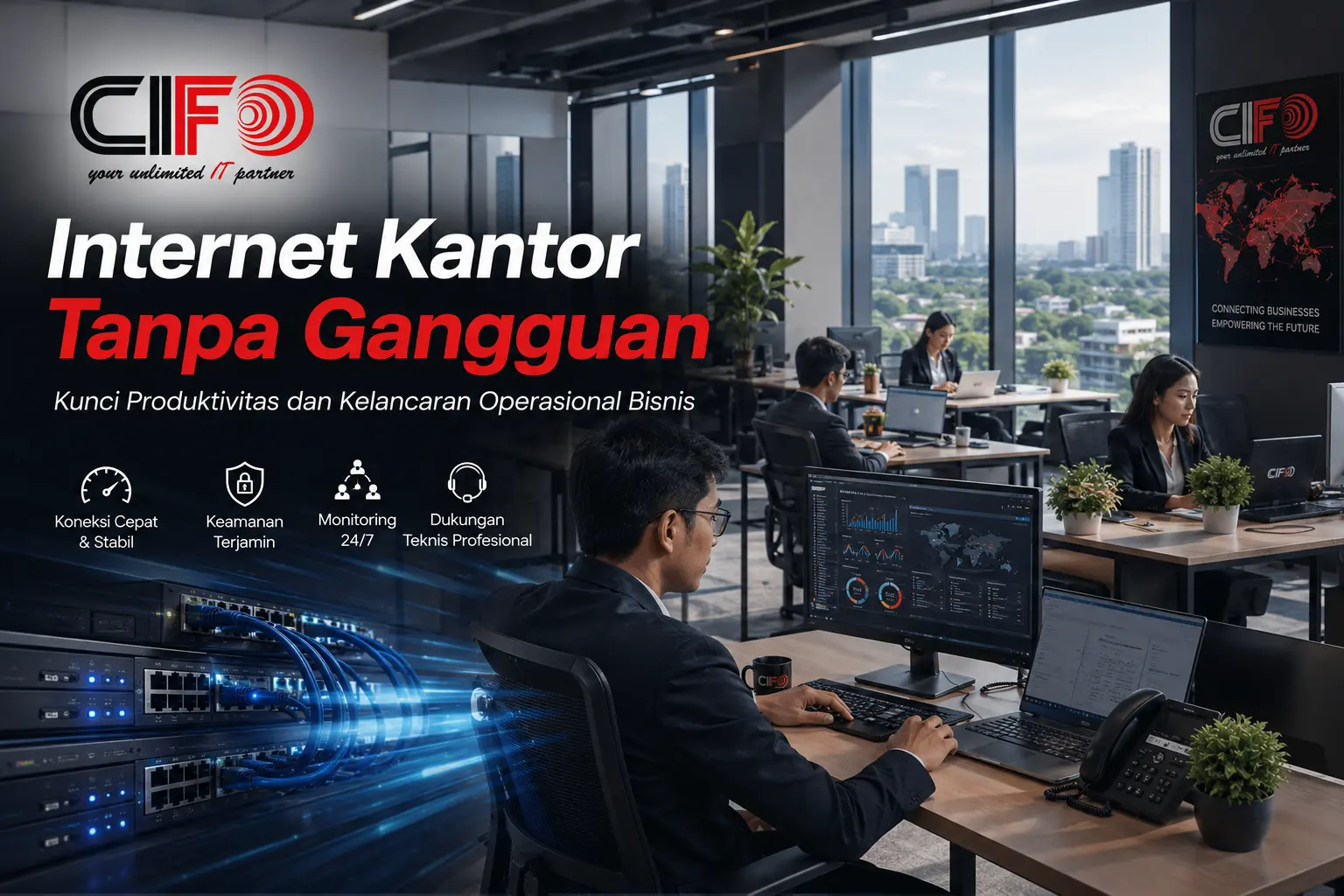 Internet kantor tanpa gangguan menggunakan jaringan fiber optic CIFO