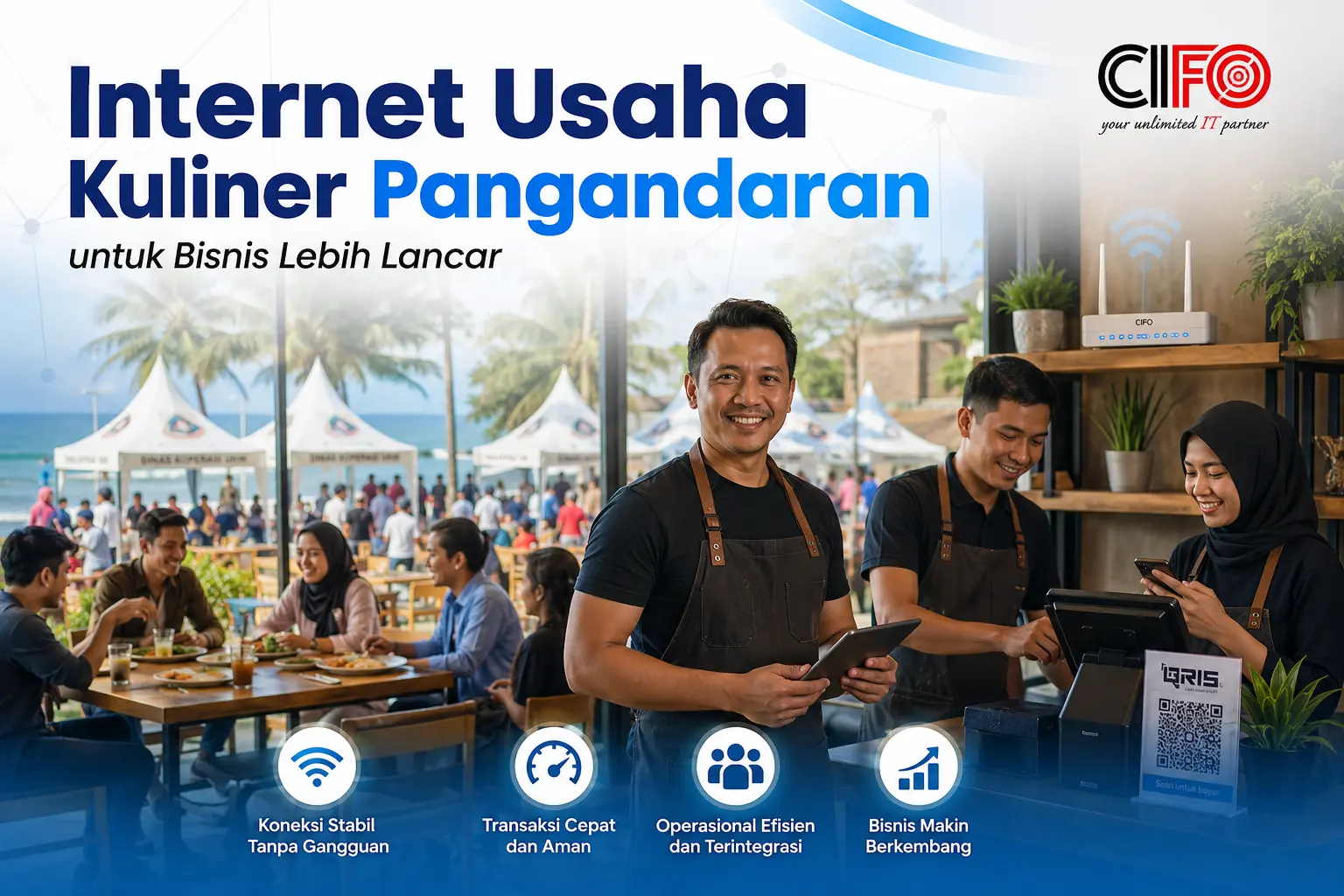 Internet usaha kuliner Pangandaran untuk bisnis dengan koneksi CIFO