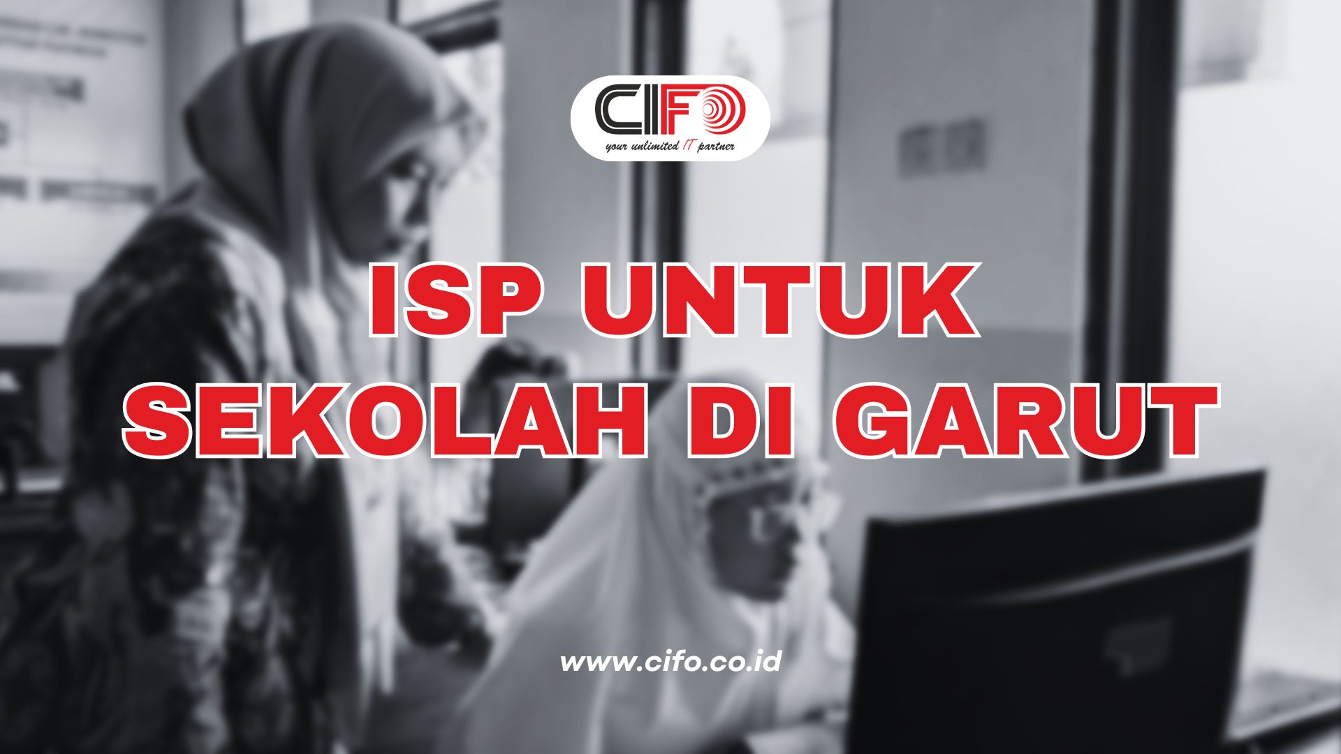 ISP untuk Sekolah di Garut