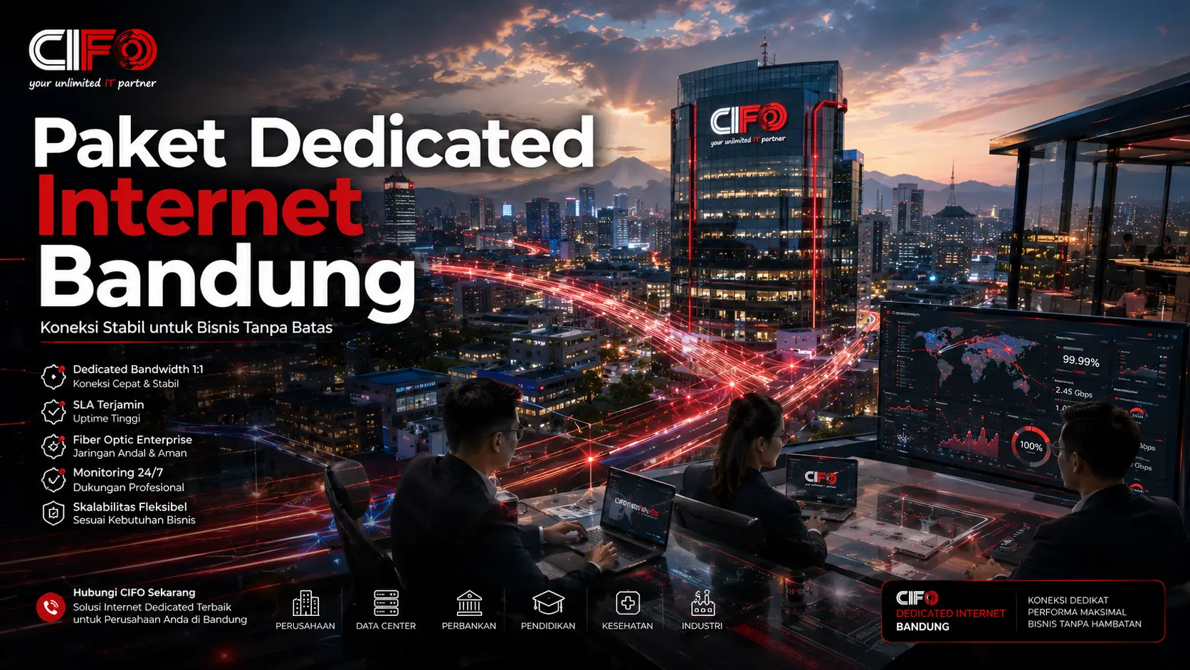 Paket Dedicated Internet Bandung dari CIFO untuk kebutuhan perusahaan.