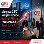 CIFO provider internet perusahaan di Jawa Barat dengan layanan internet corporate, jaringan fiber optik, dan dukungan bisnis profesional.